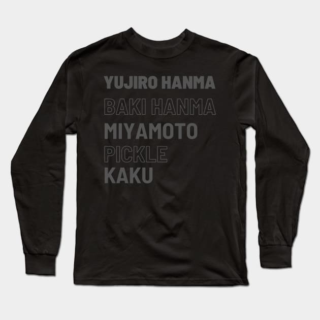 Baki's Strongest typography Long Sleeve T-Shirt by the-Bebop